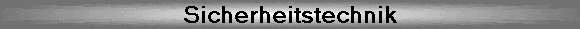 Sicherheitstechnik